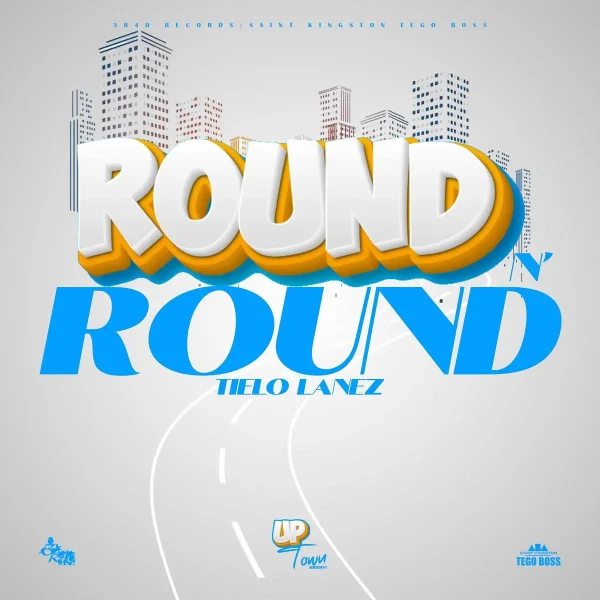 Tielo Lanez X Acka Bad - Round N Round