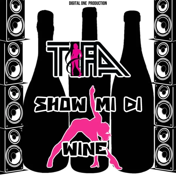 Tifa - Show Mi Di Whine Tifa - Show Mi Di Whine