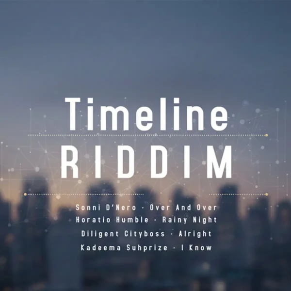 Time Line Riddim - Draycity Records