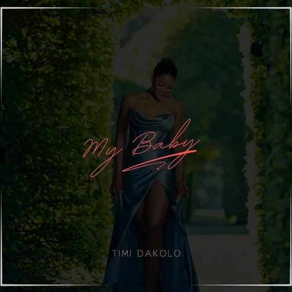 Timi Dakolo - My Baby