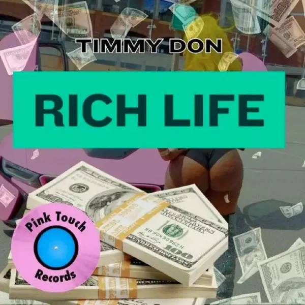 Timmy Don - Rich Life