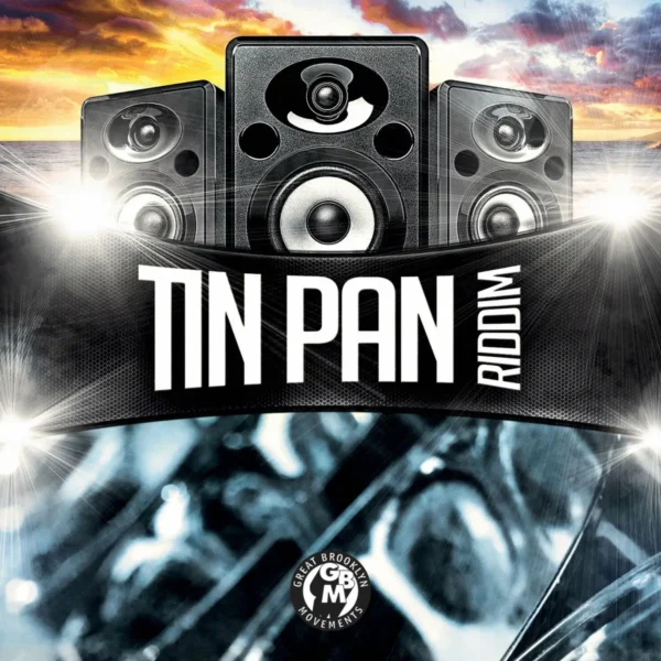 Tin Pan Riddim – GBM Productions Tin Pan Riddim - Gbm Productions