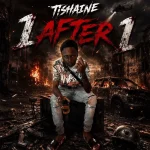 Tishaine – 1After 1