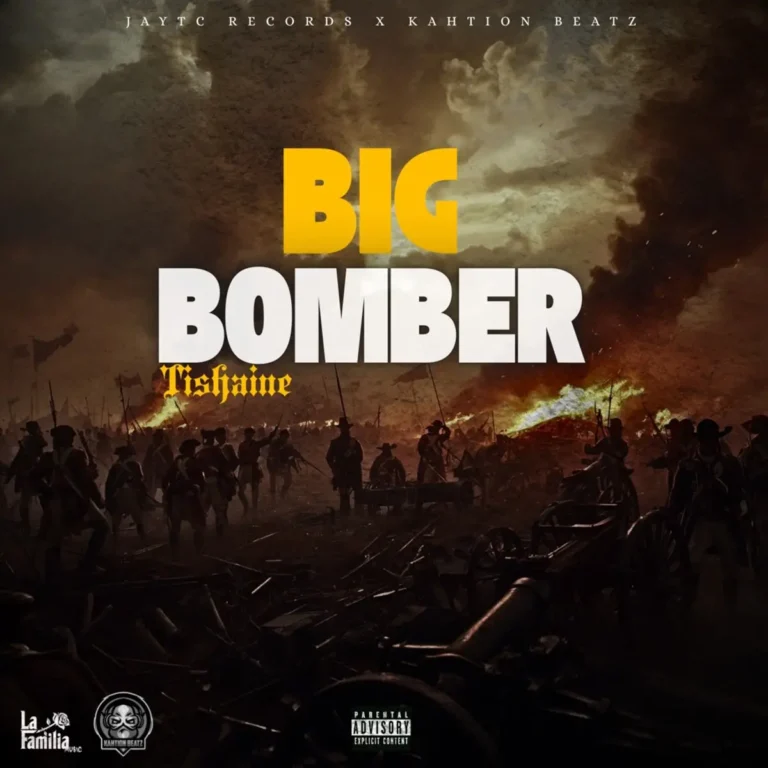 Tishaine - Big Bomber
