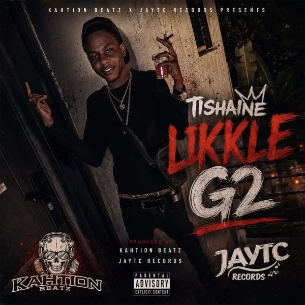 Tishaine - Likkle G2