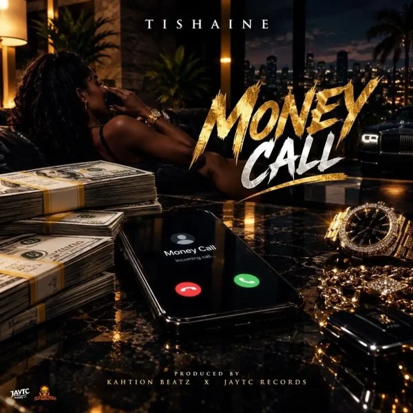 Tishaine - Money Call