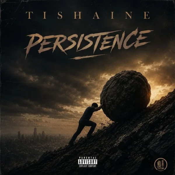 Tishaine – Persistence Tishaine - Persistence