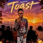 Tishaine – Toast