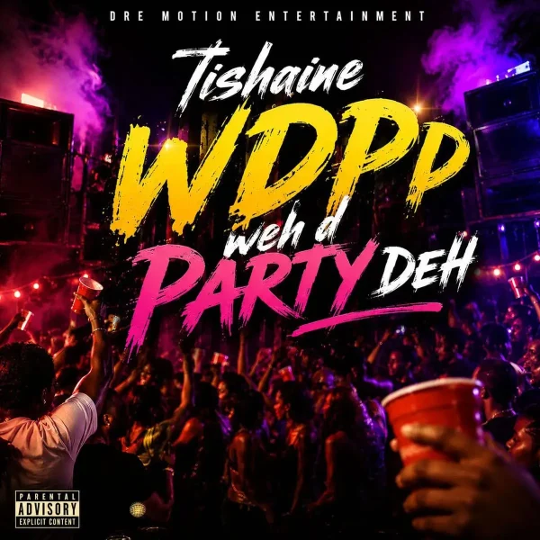 Tishaine - Weh D Party Deh