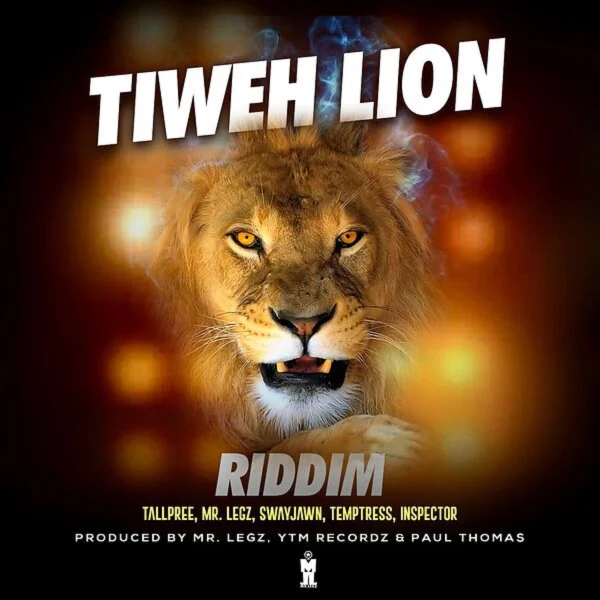 Tiweh Lion Riddim - Ytm Recordz