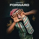 Tiwony – Forward