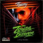 Tiwony & Mikado – Tousa Ou Bizwen