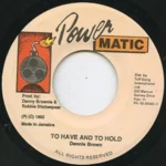 To Have And To Hold Riddim – Clive Jarrett