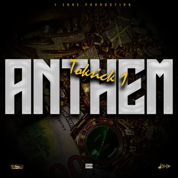 Toksick 1 - Anthem