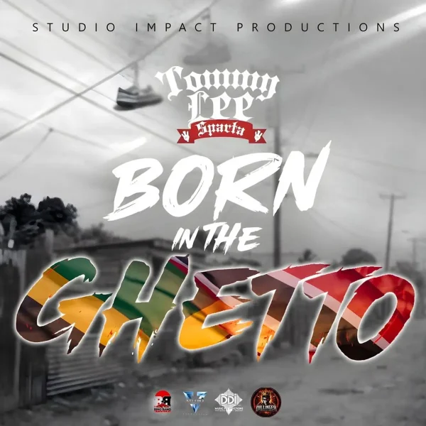 Tommy Lee Sparta - Born In The Ghetto