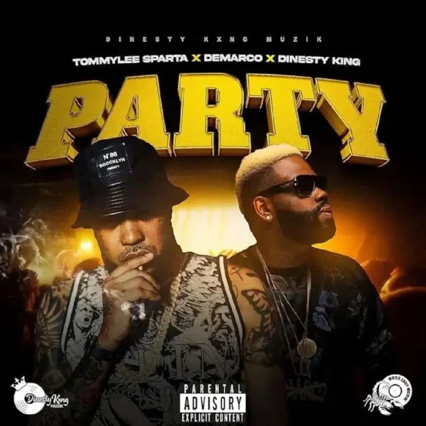 Tommy Lee Sparta X Demarco X Dinesty Kxng - Party