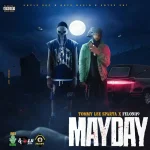 Tommy Lee Sparta x Feloni19 – Mayday