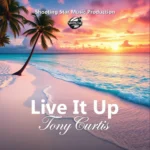 Tony Curtis – Live It Up