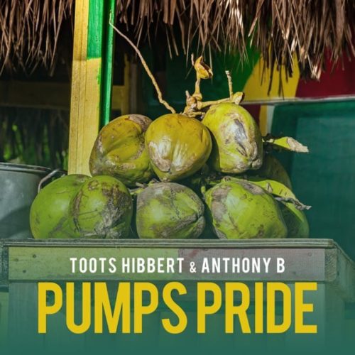 toots-hibert-ft.-anthony-b-pumps-pride