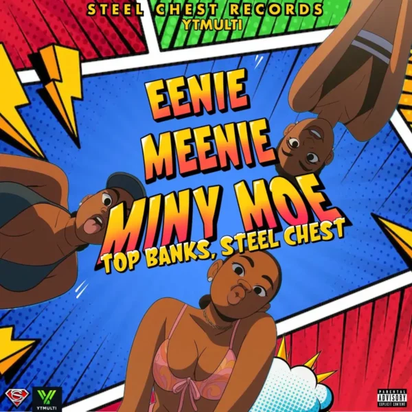 Top Banks - Eenie Meenie Miny Moe