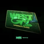Top Banks x Dj Mac – West Gal