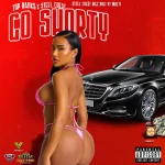 Top Banks x Steel Chest – Go Shorty
