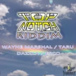 Top Notch Riddim – Sam Diggy Music