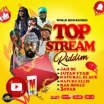 Top Stream Riddim – World Hits Records