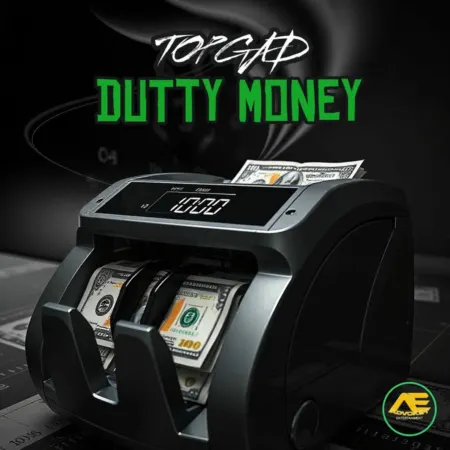 Topgad - Dutty Money