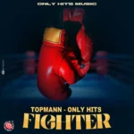 Topmann – Fighter
