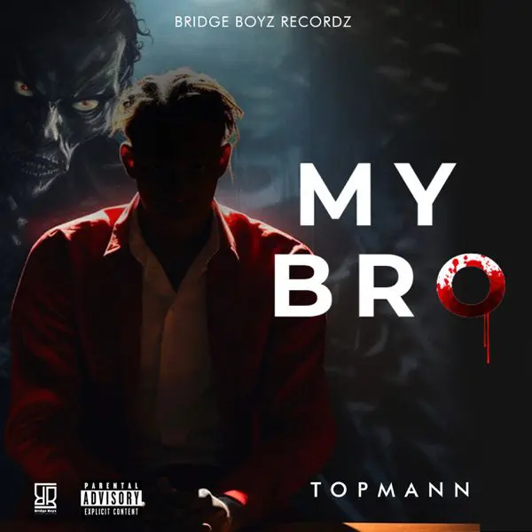 topmann - my bro