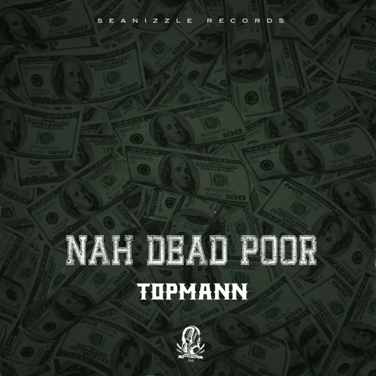 Topmann - Nah Dead Poor