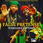 Torch Ft. Turbulence – False Pretense