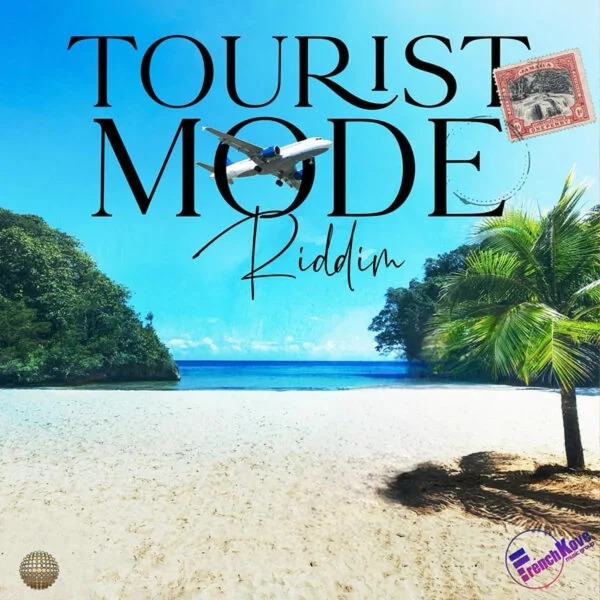 Tourist Mode Riddim - Frenchkove Music