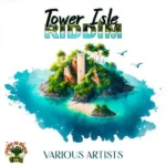 Tower Isle Riddim – Drop Di Bass Records