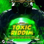 Toxic Riddim – Caution Records