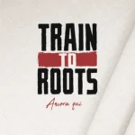 Train To Roots – Ancora Qui Album