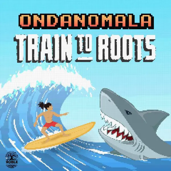 train to roots - ondanomala