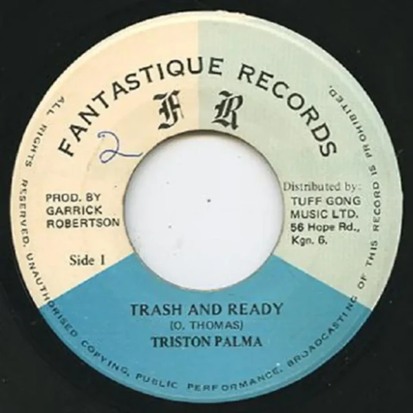 Trash And Ready Riddim – Fantastique Trash And Ready Riddim - Fantastique