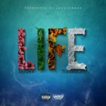 Travalaunch Ft. Jaydex – Life
