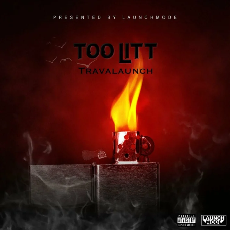 Travalaunch - Too Litt