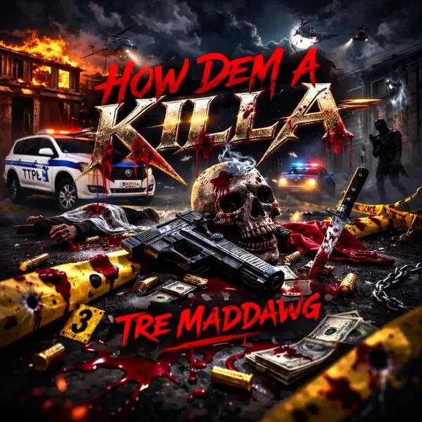 Tre Maddawg - How Dem A Killa