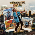 Treesha – Call Me