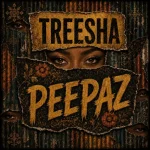 Treesha – Peepaz