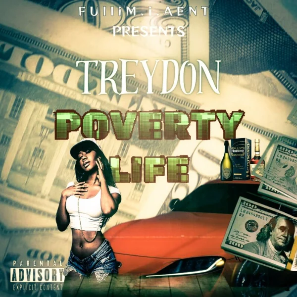 Treydon - Poverty Life