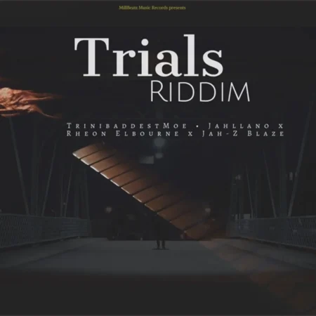Trials Riddim - Millbeatz Music Records