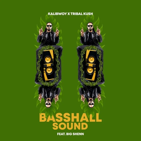 Tribal Kush, Kalibwoy & Big Shenn - Basshall Sound