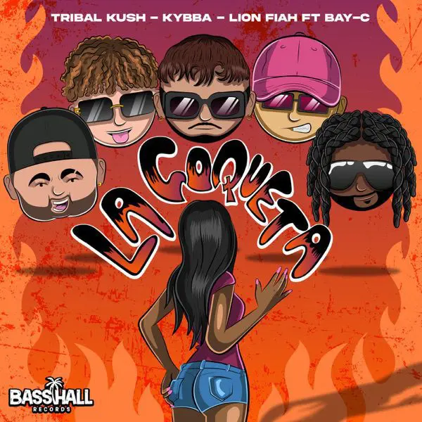 Tribal Kush, Kybba, Lion Fiah & Bay-c - La Coqueta