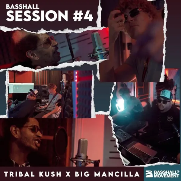 Tribal Kush X Big Mancilla - Basshall Session #4