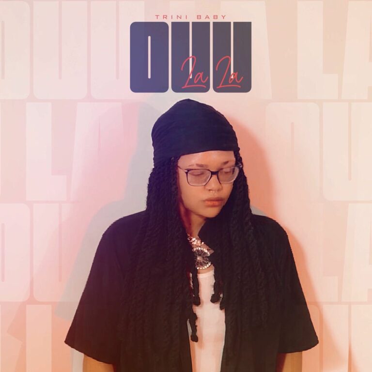 Trini Baby – Ouu La La Trini Baby - Ouu La La